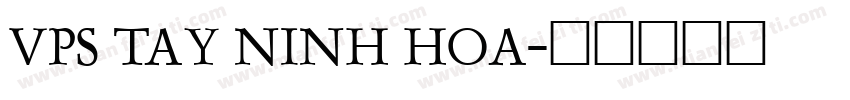 VPS Tay Ninh Hoa字体转换